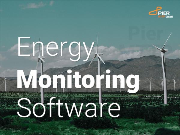 Energy Monitoring Software: Digital Solutions for Efficiency, Cost Savings and Sustainability